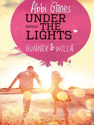 cover image of Under the Lights – Gunner und Willa